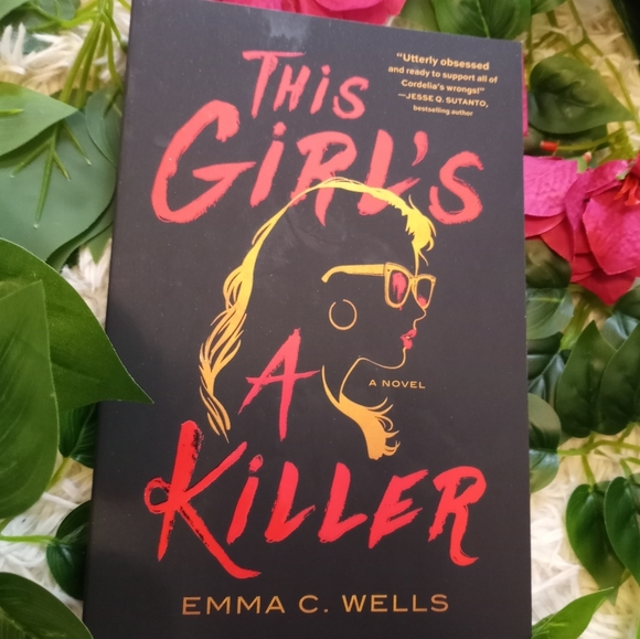 Other - This Girl's A Killer Book by Emma C. Wells